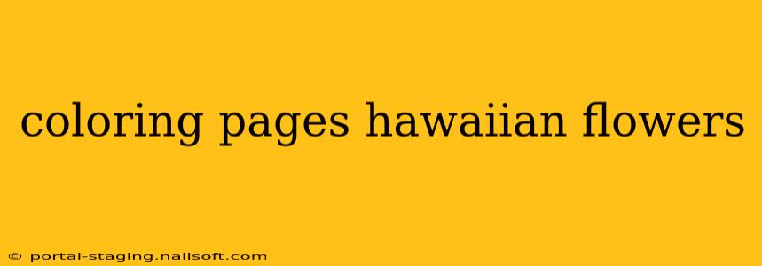coloring pages hawaiian flowers