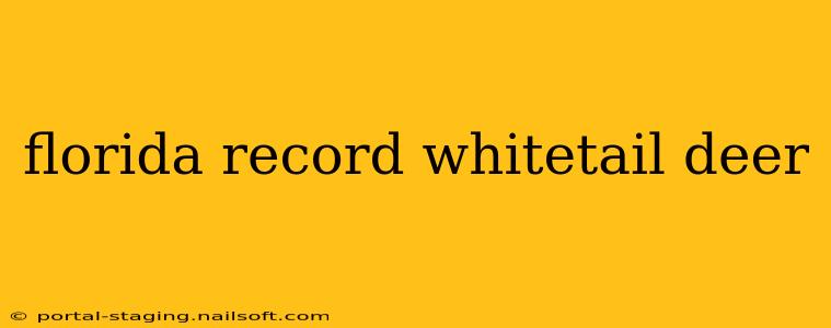 florida record whitetail deer