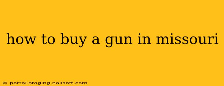 how to buy a gun in missouri