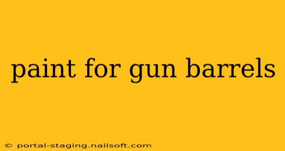 paint for gun barrels